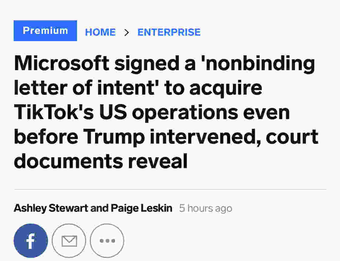 为绕开特朗普行政令，TikTok早前已与微软签署“无约束力意向书”